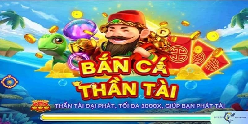 Bắn cá thần tài